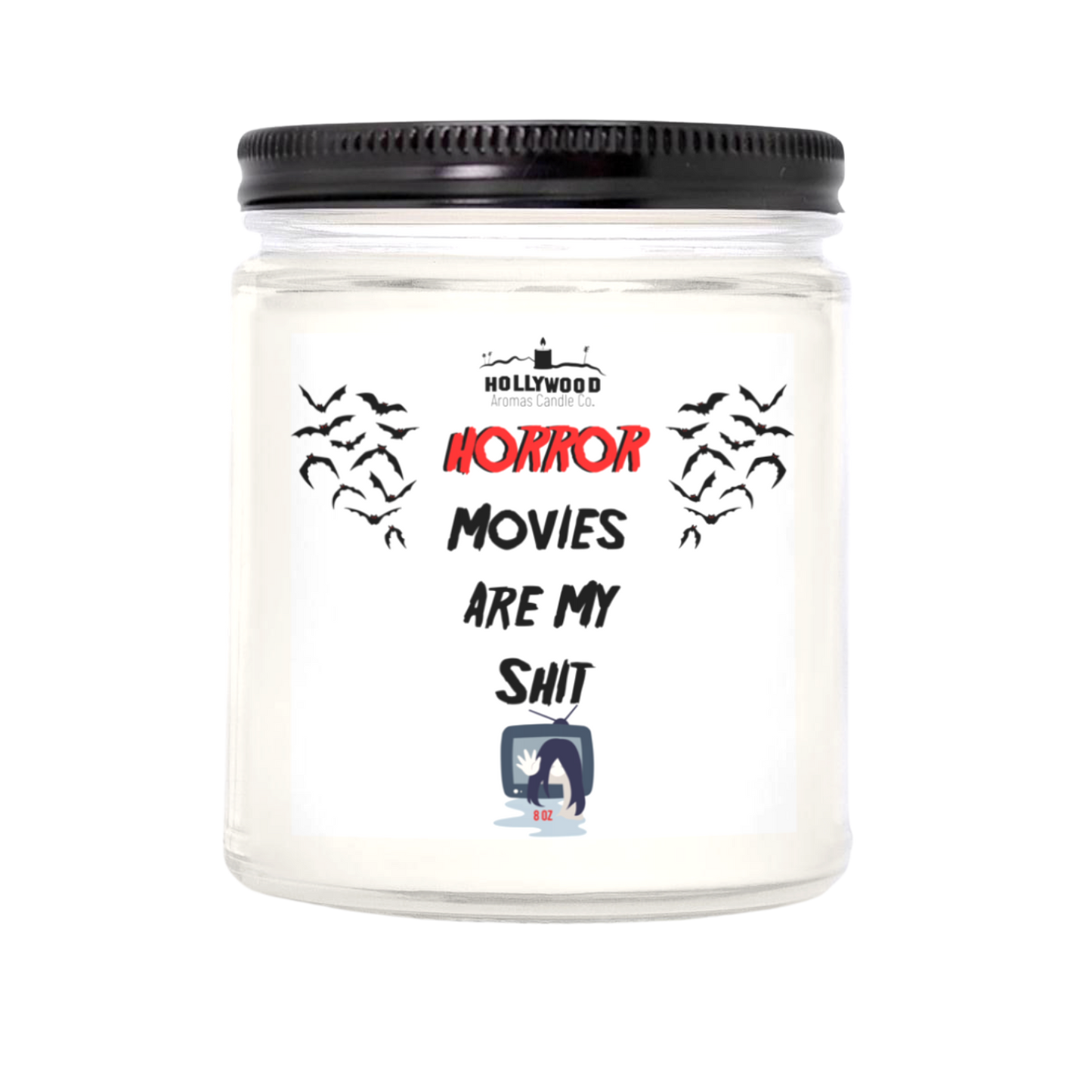 Horror Movies Are My Shit Candle