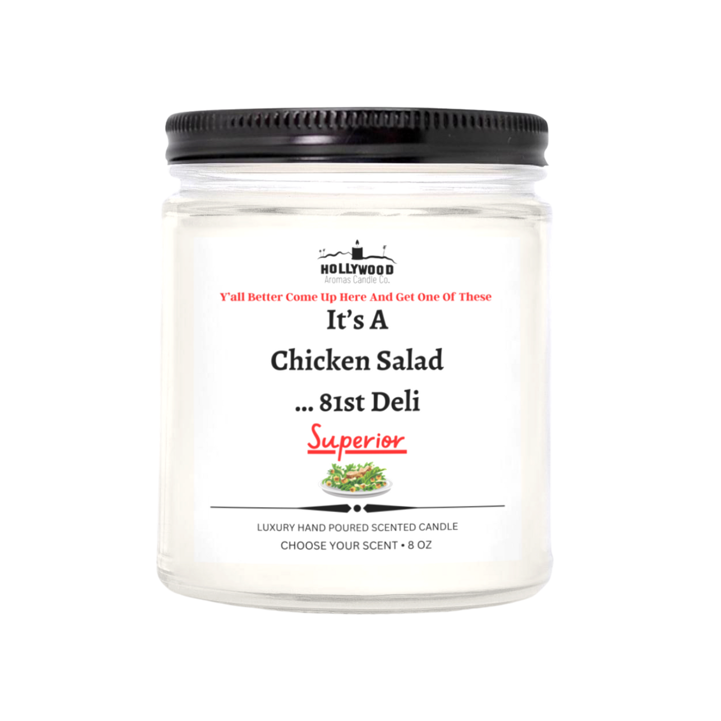 It’s A Chicken Salad Candle