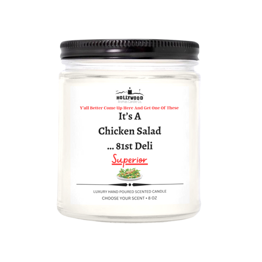 It’s A Chicken Salad Candle